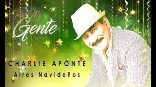 Charlie Aponte - Aires navideños (New Salsa Hit 2017 Official Audio)
