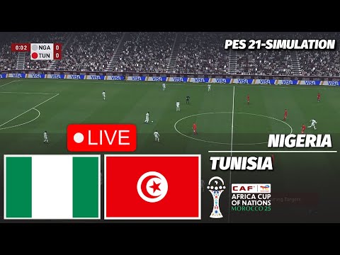 LIVE🔴| NIGERIA vs TUNISIA - AFRICA CUP OF NATIONS 2025 | PES 21 Simulation