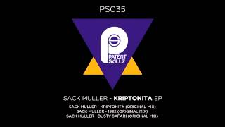 Sack Muller - Kriptonita (Original Mix)