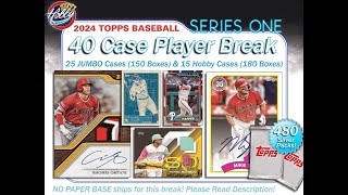 CASES #19 and 20 of 40 (JUMBO) - 2024 Topps SERIES 1 (40 CASE) 330 Box Player Break eBay 02/16/24