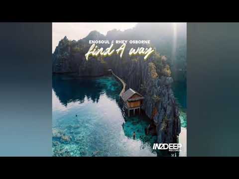 Enosoul & Rhey Osborne - Find a Way