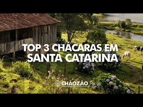 TOP 3 CHÁCARAS EM SANTA CATARINA.