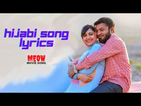 Hijabi Song Lyrics | Meow | The Mallu Lyricist
