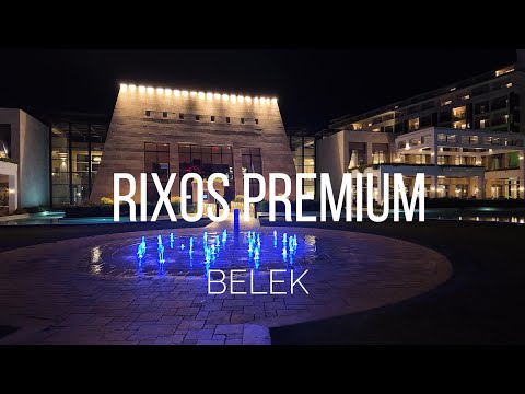 Best Hotel Turkey | Rixos Premium Belek