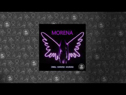 ONEIL, KANVISE, MURANA - Morena