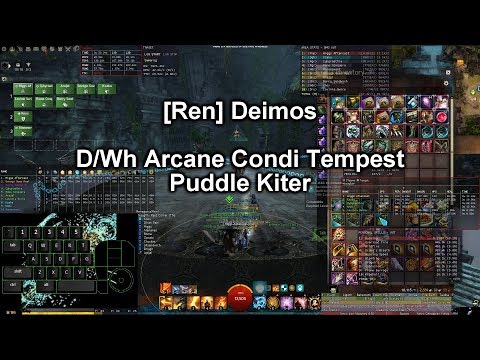 [GW2][Ren] Deimos - D/Wh Arcane Condi Tempest Puddle Kiter