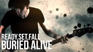 Ready, Set, Fall! - Buried Alive