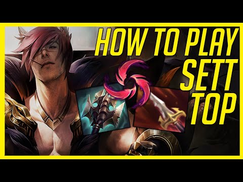 HOW TO PLAY SETT TOP WITH COMBOS IN SEASON 10 GUIDE - League of Legends