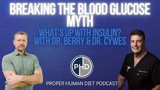 BREAKING THE BLOOD GLUCOSE MYTH WITH DR. ROBERT CYWES