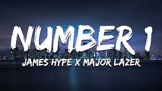 James Hype x Major Lazer - Number 1 (Lyrics)