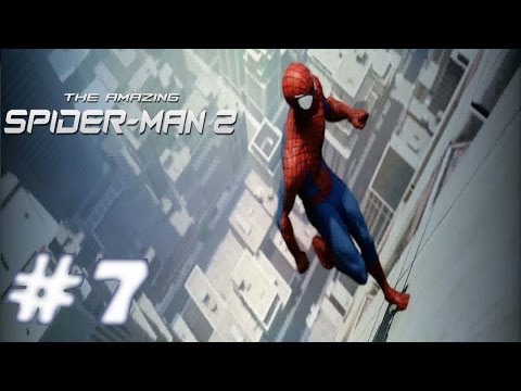 The Amazing Spider-Man 2 - Walkthrough - Part 7 Gameplay [HD]