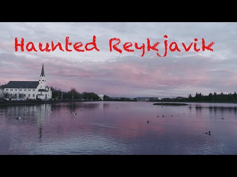 Haunted Iceland: Reykjavik's Darkest Ghost Stories