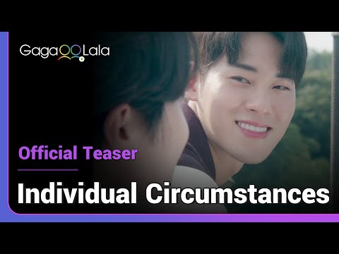 Individual Circumstances | Official Teaser | Love conquers all, even a troubled past.
