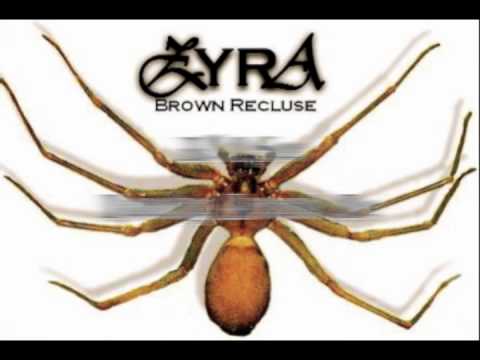 ZYRA - BROWN RECLUSE