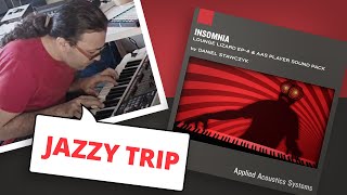 Video thumbnail for Jazzy Trip—Thiago Pinheiro jams with the Insomnia sound pack for Lounge Lizard EP-4 by Applied Acoustics Systems