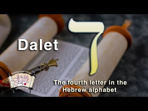 The Hidden Mysteries of the Hebrew Alphabet Decoded: "Dalet"