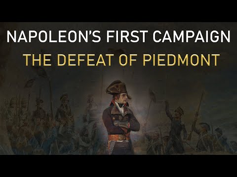 Napoleon's First Campaign: The Defeat of Piedmont 1796