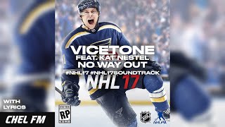 Vicetone feat. Kat Nestel - No Way Out (+ Lyrics) - NHL 17 Soundtrack