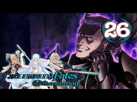 Fire Emblem Fates: Revelation - Walkthrough - Chapter 26: The Vallite King
