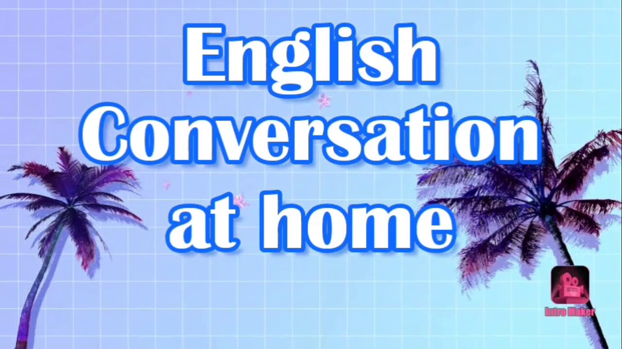 Conversations / UkG / basic English / everyday conversation
