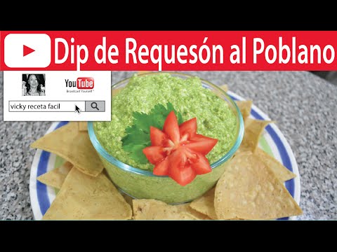 DIP DE REQUESÓN AL POBLANO | #VickyRecetaFacil