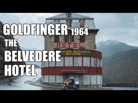 Goldfinger 1964 - The Belvedere Hotel