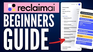 How To Use Reclaim Ai (Beginners Guide)