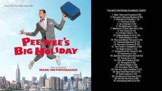 Pee-wee’s Big Holiday Soundtrack Tracklist