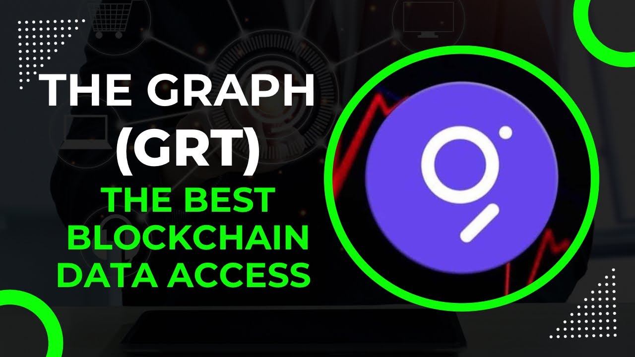 The Graph (GRT): Revolutionizing Blockchain Data Access