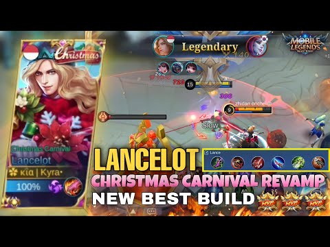 REVIEW SKIN LANCELOT CHRISTMAS CARNIVAL REVAMP & BEST BUILD LANCELOT AFTER REVAMP LAST 2021 - MLBB