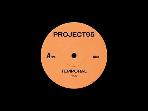 Project 95 - Temporal (2020)