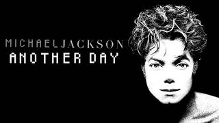 Michael Jackson - (I Can&#39;t Make It) Another Day [Original Demo] (Audio Quality CDQ)