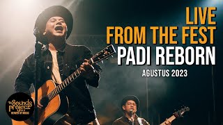 Download lagu Padi Reborn Live at The Sounds Project Vol.6 (2023) mp3