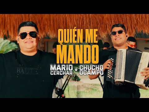 Quién Me Mandó - Mario Cerchar + Chucho Ocampo #EnVivo