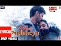 LYRICAL Mere Sohneya Kabir Singh Shahid K Kiara A Sandeep V Sachet Parampara Irshad K