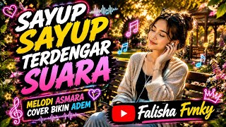 Download lagu SAYUP SAYUP TERDENGAR SUARA ~ MELODI ASMARA , COVER TERBAIK TIKTOK  PALING MERDU BIKIN ADEM !!! mp3