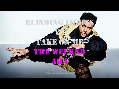 The Weeknd, Aha - Blinding Lights Vs Take On Me