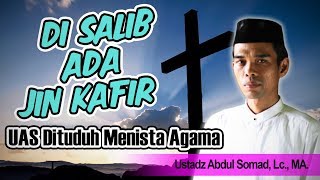 Download lagu DI SALIB ADA JIN KAFIR ~ Ustadz Abdul Somad Dituduh Menista Agama mp3