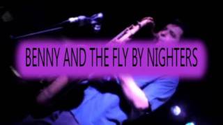 BENNY AND THE FLY BY NIGHTERS CLIP 06.