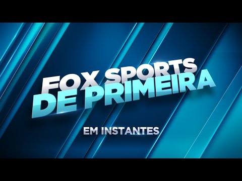 FOX Sports D1º! Veja as últimas notícias do esporte!