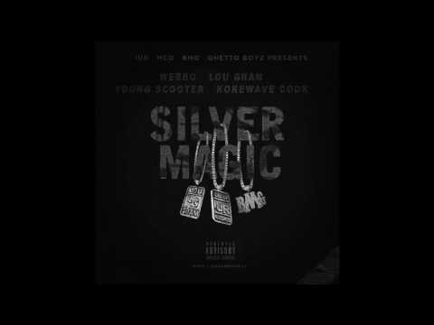 Young Scooter Ft Webbo x LouGram x KokeWave Cook- Silver Magic