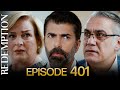 Esaret 401 Bölüm Redemption Episode 401