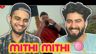Mithi Mithi | Amrit Maan Ft Jasmine Sandlas | REACTION !