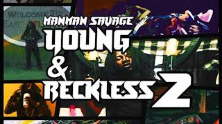 ManMan Savage - Str8 Drop ft  Redd Smash &amp; Drako