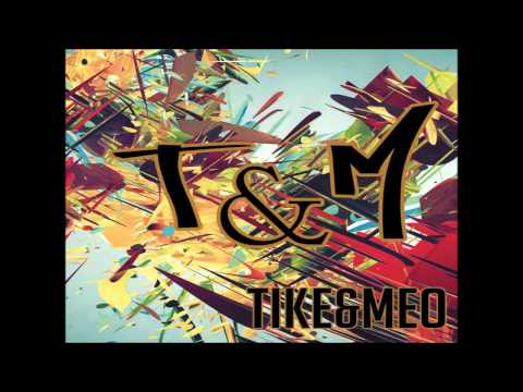 Mix by Tike&Meo#1
