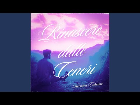 Rinascere dalle Ceneri