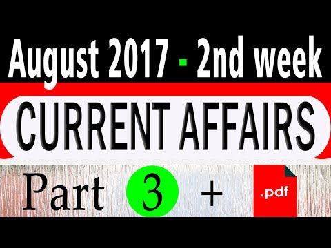August 2017 2nd week Part 3 - Latest Current Affairs Quiz Questions with Answers in English