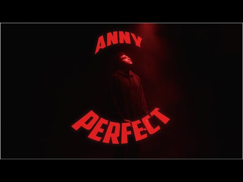 ANNY - Perfect (Official Music Video)