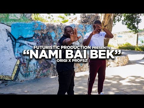 Origi x Profsz - Nami Bai Bek (Official Music Video) Shot By @FuturisticProduction