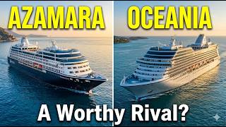 Azamara vs. Oceania 2026: The Future of Small Ship Cruising?